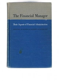 Image of The Financial manager : basic aspect of financial administration
